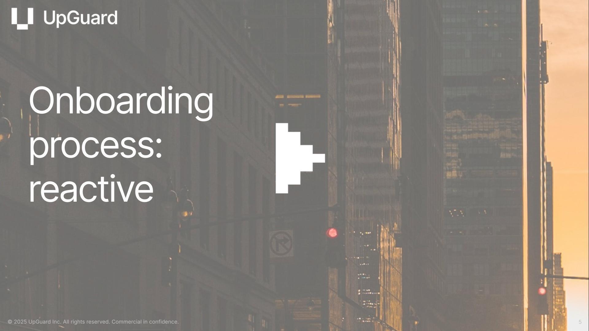 Vendor Onboarding Process: reactive