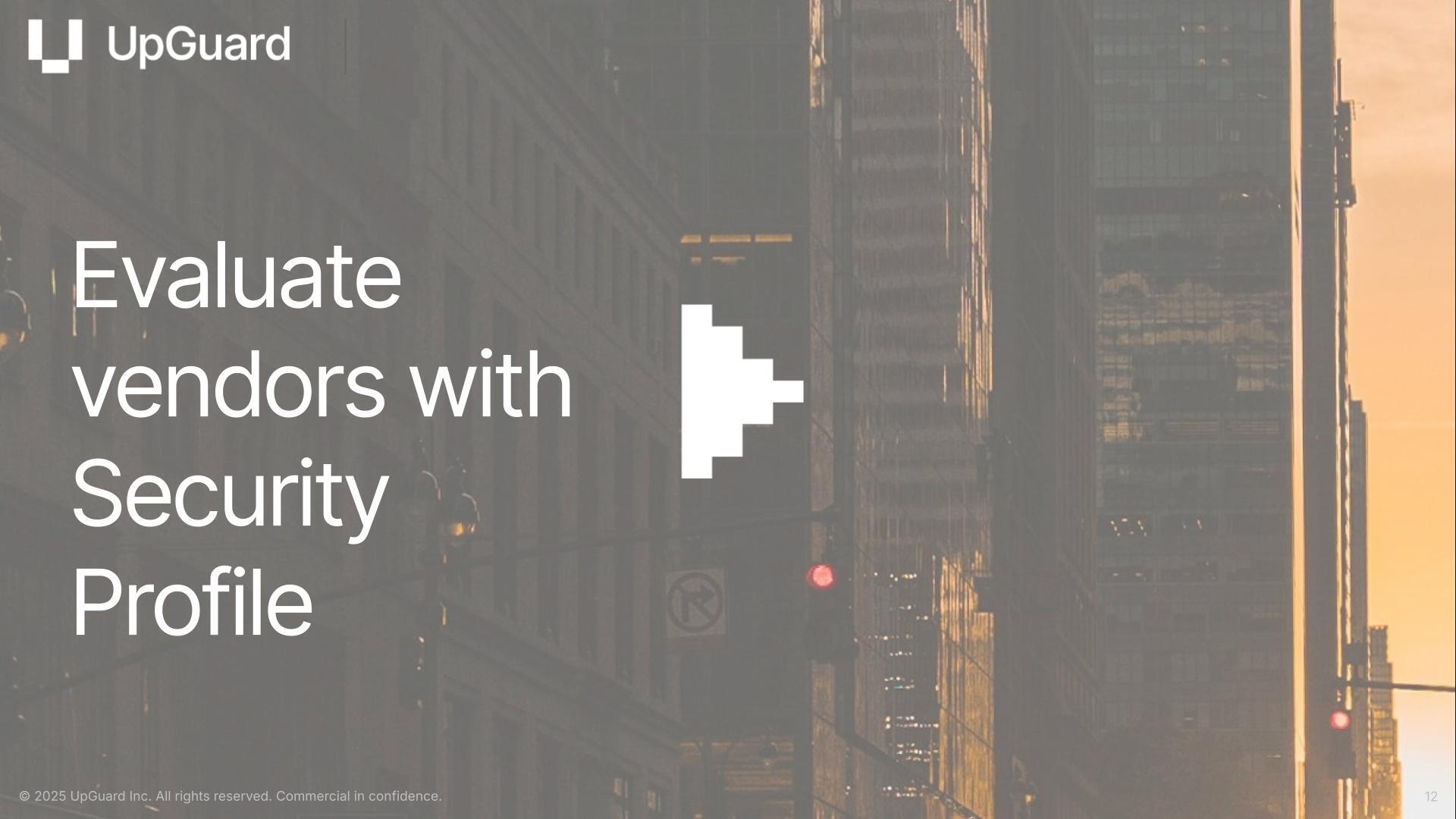 Evaluate Vendors With Security Profile