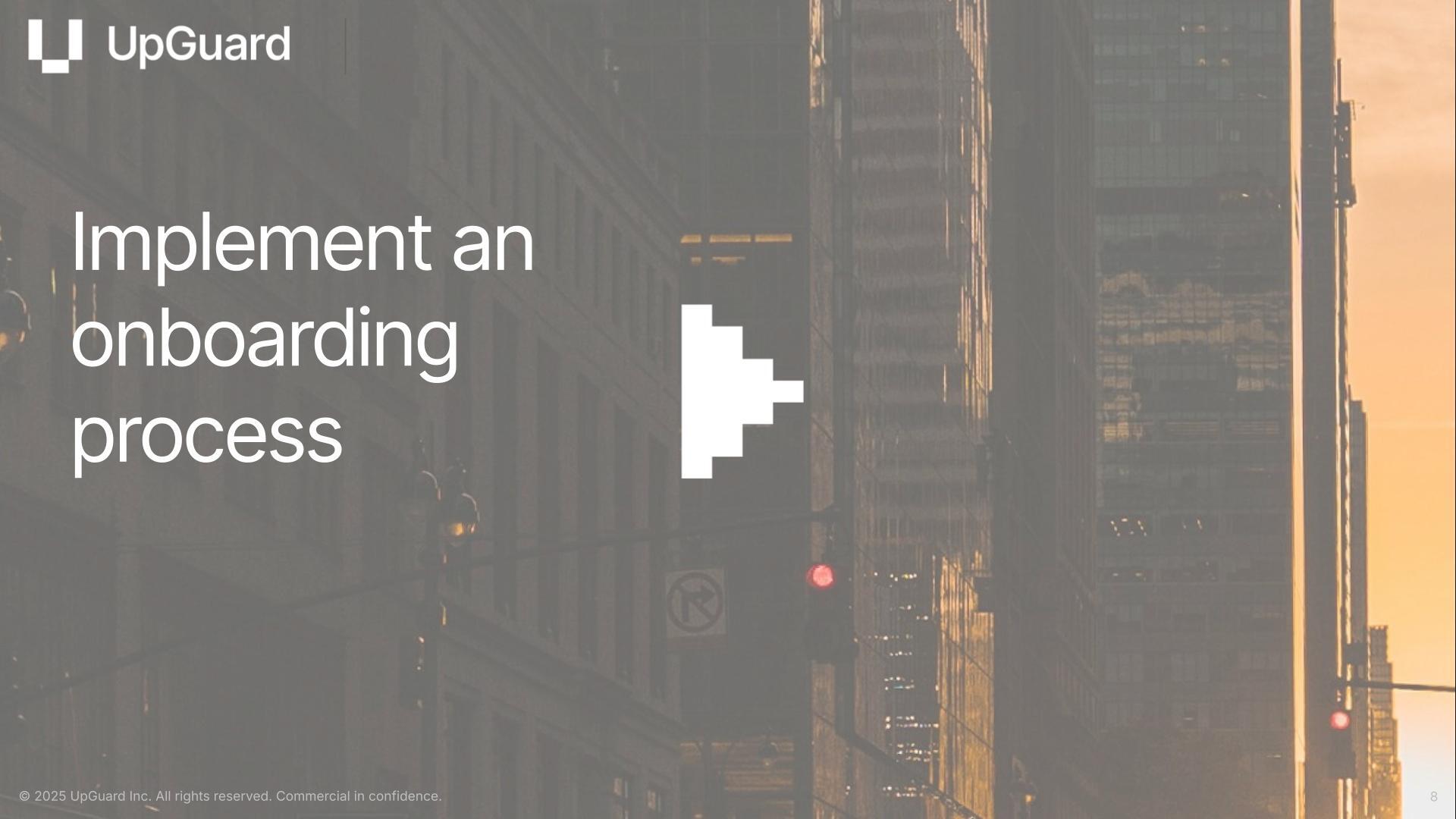 Implement an Onboarding Process