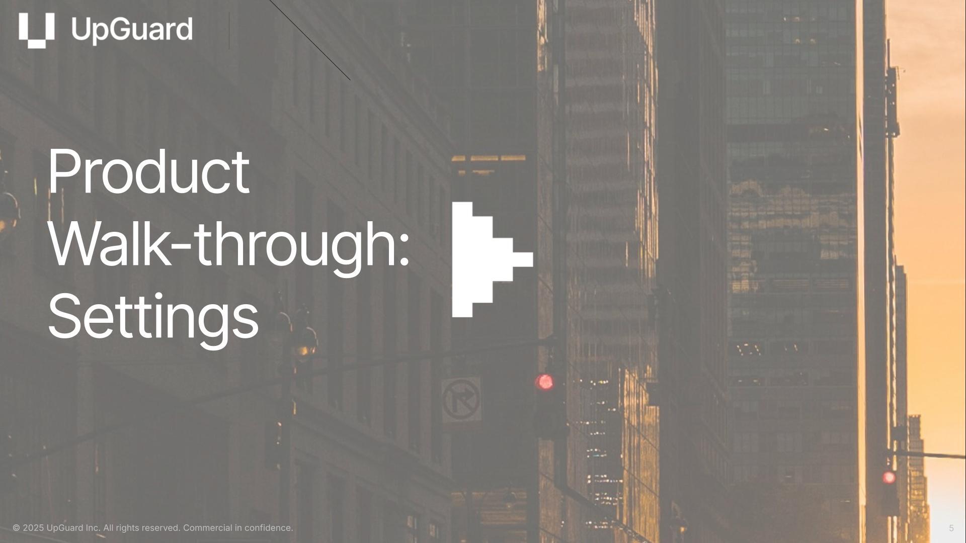 Product Walk-through: Settings