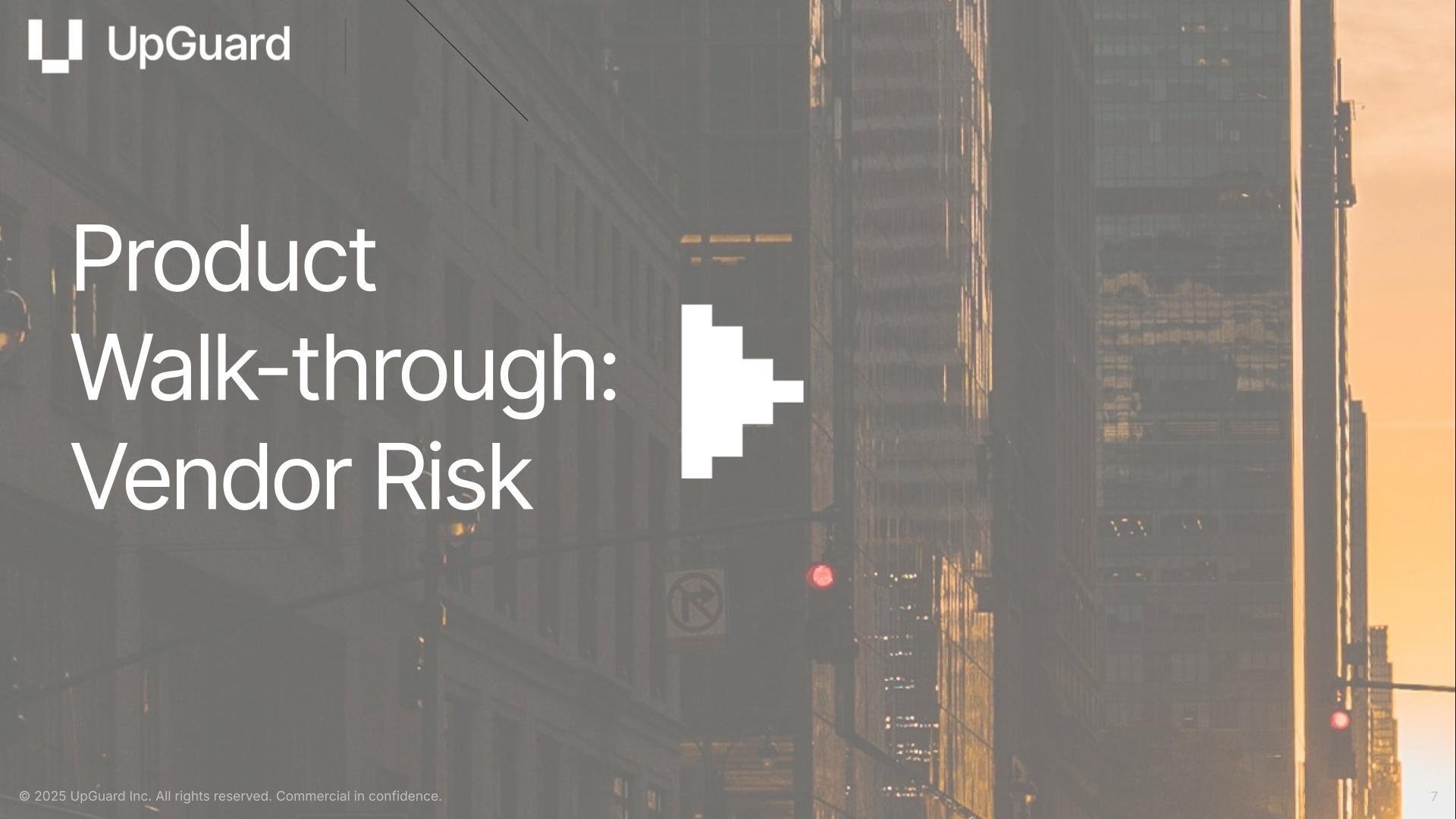 Product Walk-through: Vendor Risk