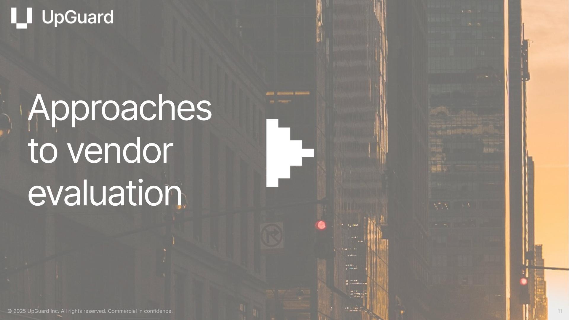 Approaches to Vendor Evaluation