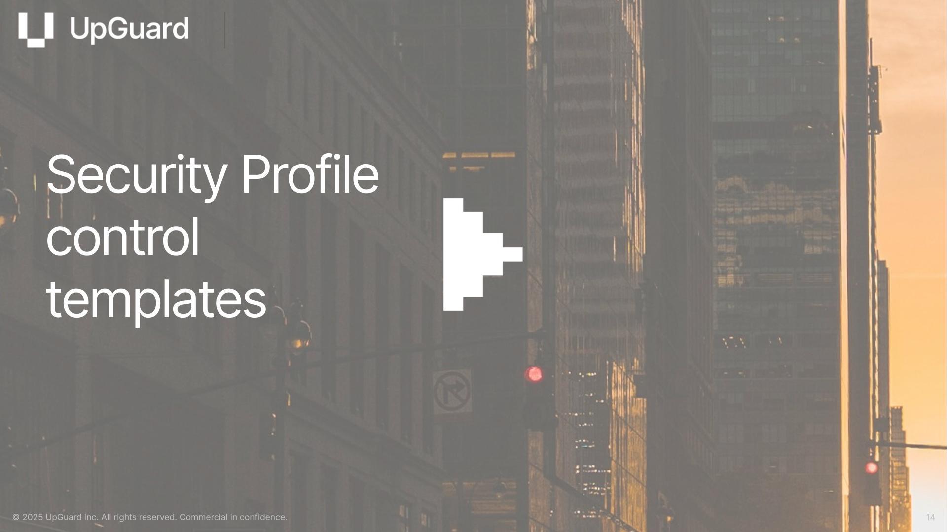 Security Profile: Control Templates